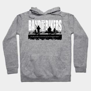 Band of Bikers Hoodie